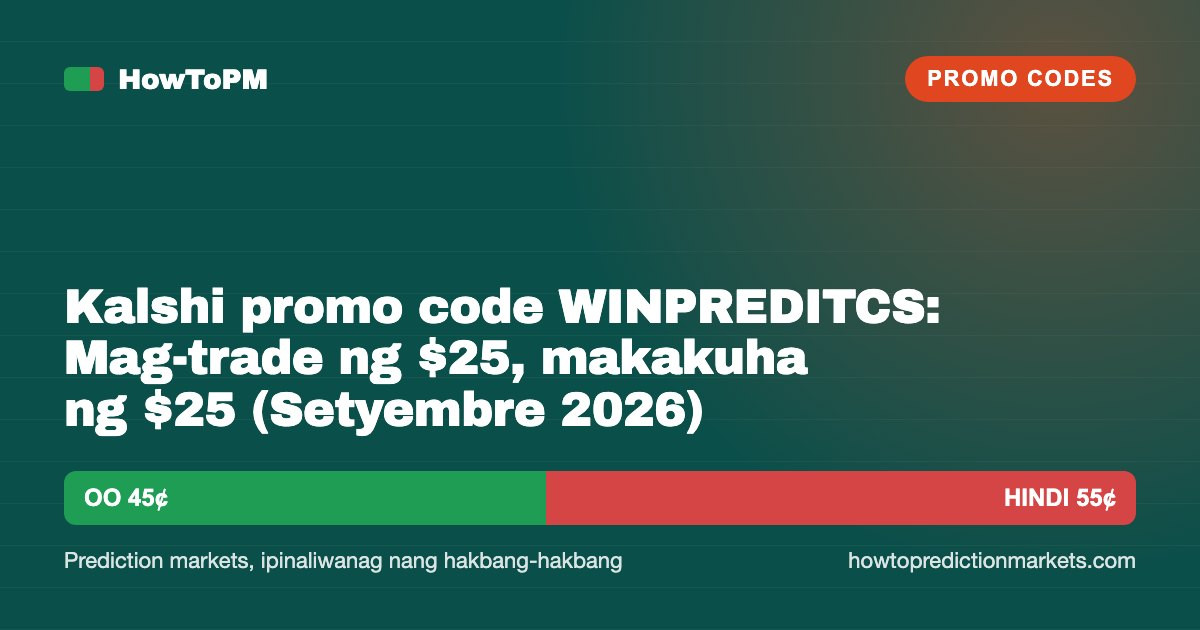 Kalshi promo code WINPREDITCS: Mag-trade ng $25, makakuha ng $25 (Setyembre 2026)