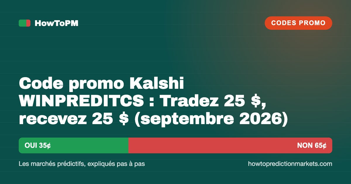 Code promo Kalshi WINPREDITCS : Tradez 25 $, recevez 25 $ (septembre 2026)