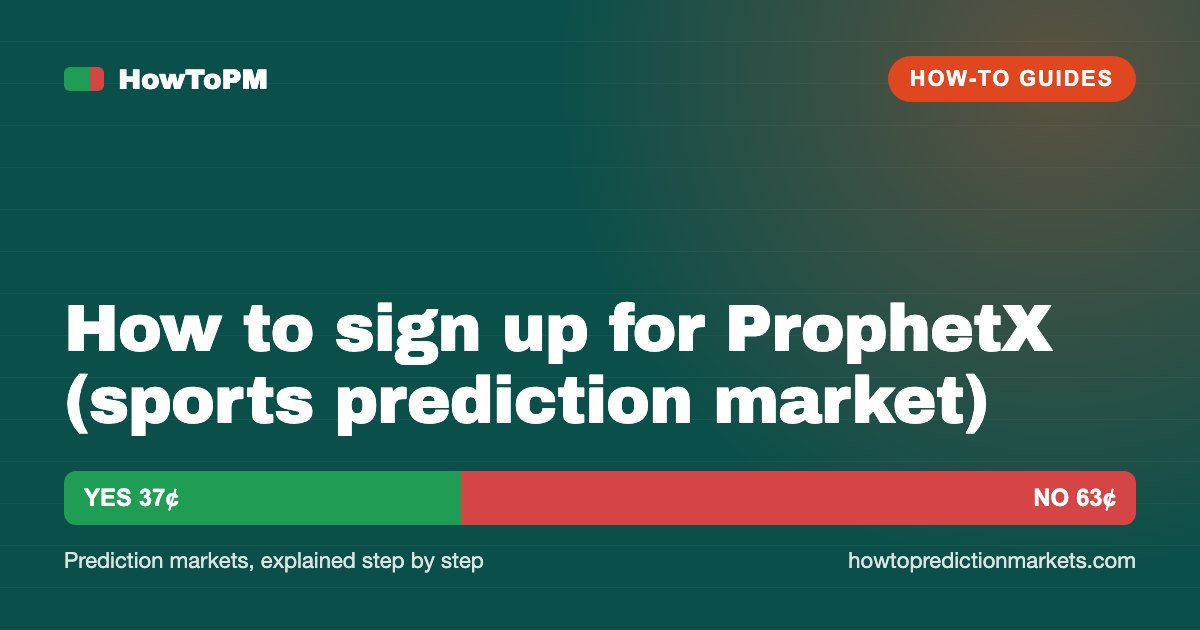 How to sign up for ProphetX (sports prediction market)
