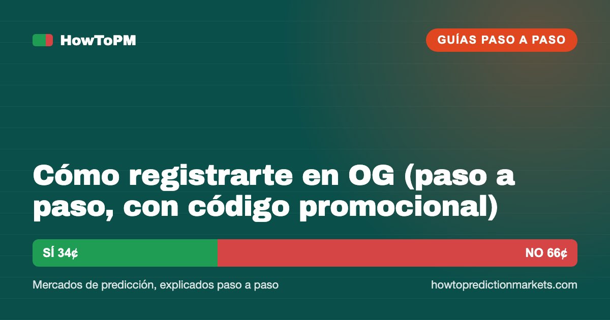 Cómo registrarte en OG (paso a paso, con código promocional)