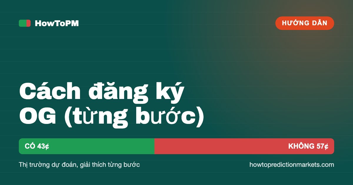 Cách đăng ký OG (từng bước)