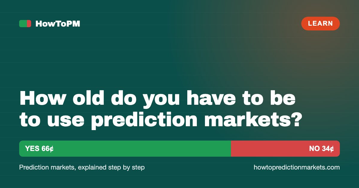 How old do you have to be to use prediction markets?