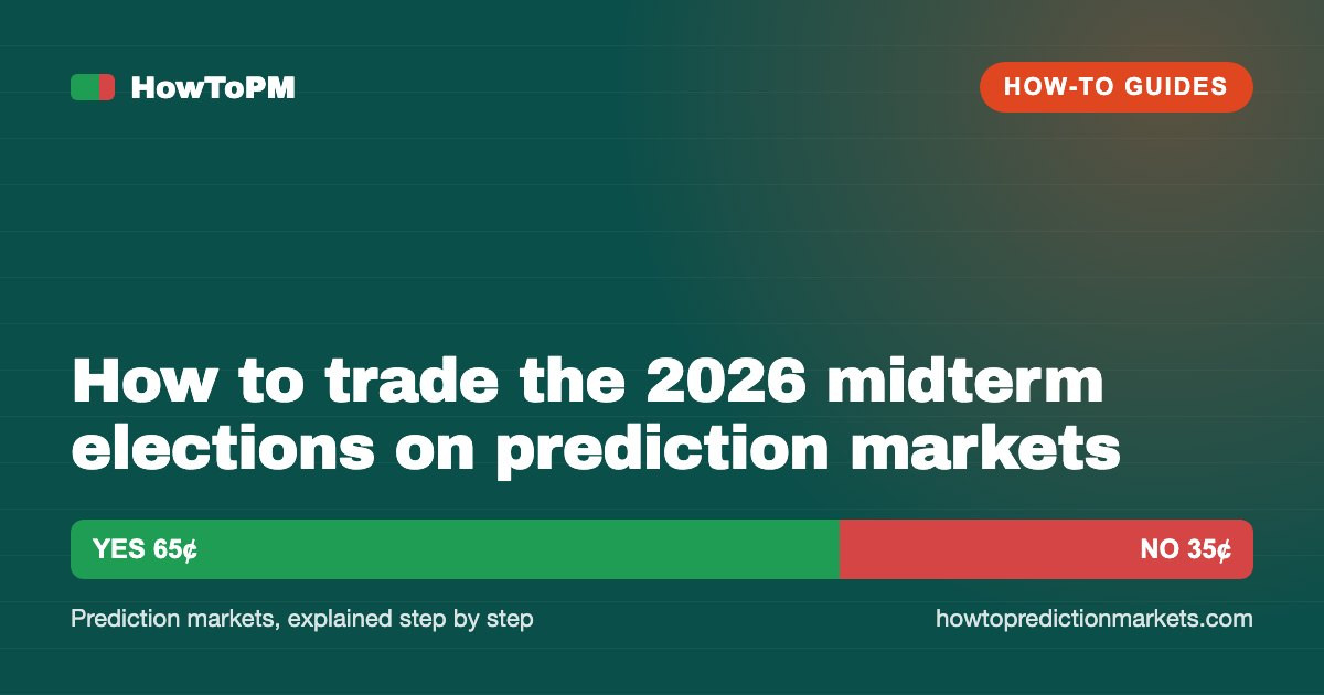 How to trade the 2026 midterm elections on prediction markets
