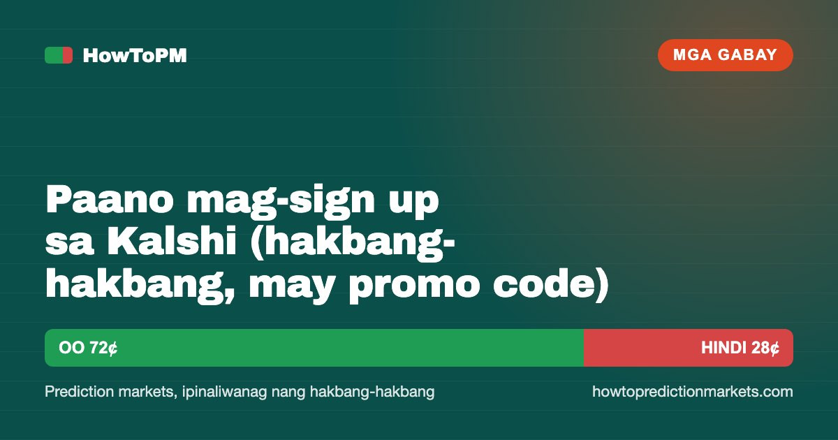 Paano mag-sign up sa Kalshi (hakbang-hakbang, may promo code)