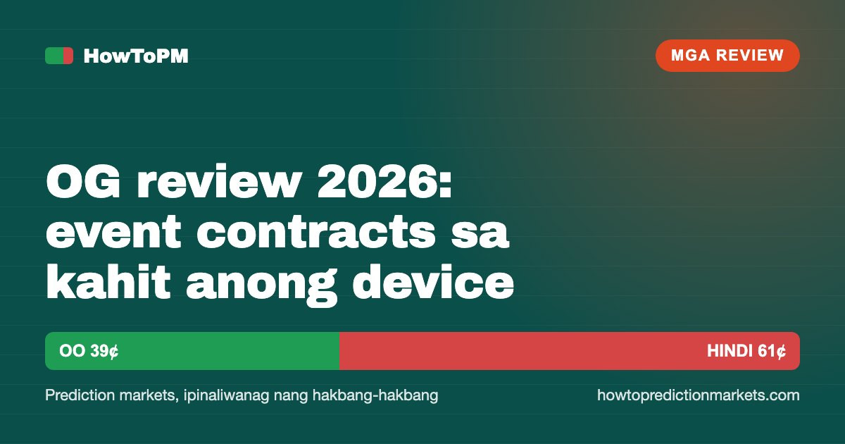 OG review 2026: event contracts sa kahit anong device