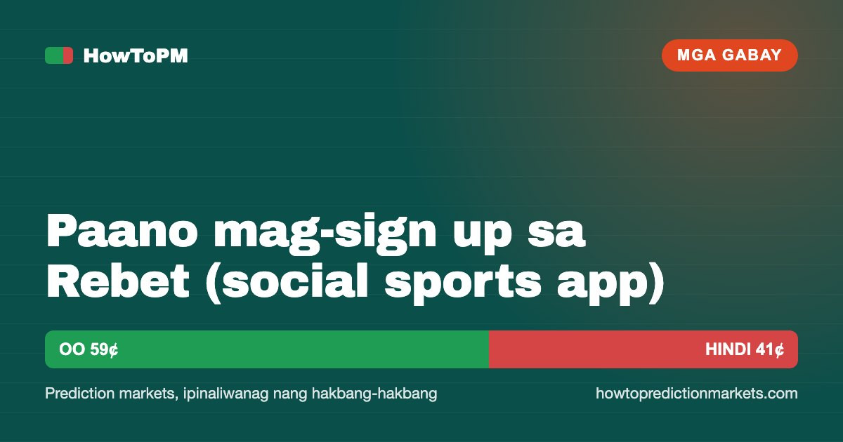 Paano mag-sign up sa Rebet (social sports app)