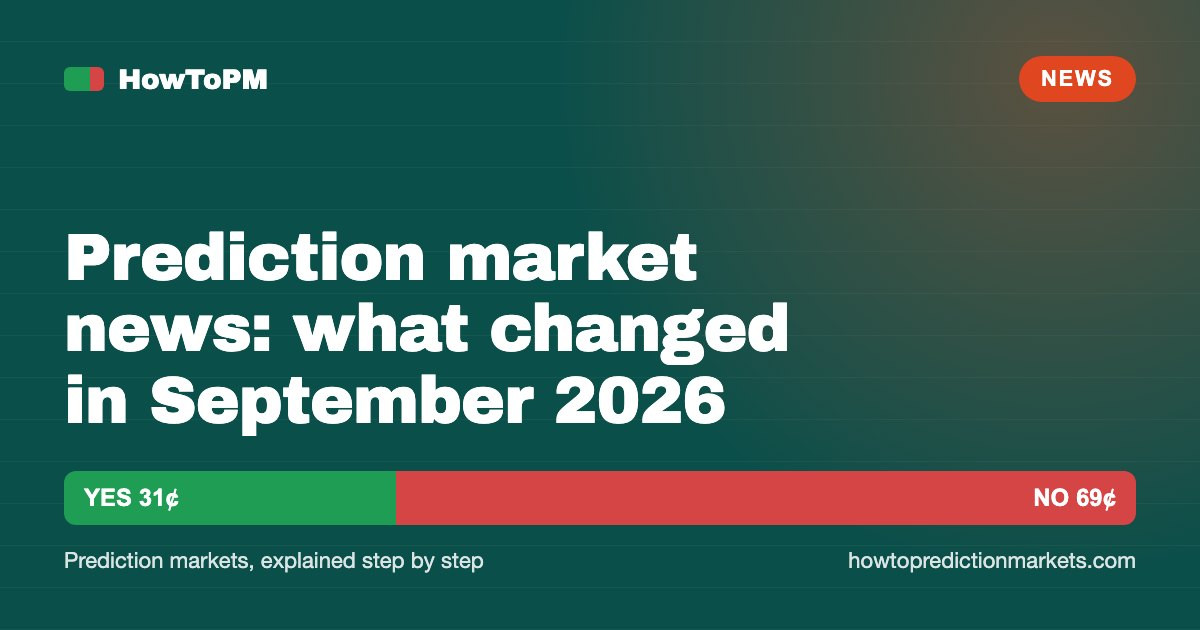 Prediction market news: what changed in September 2026